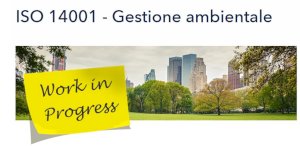 Certificazione ISO 14001 - Gestione Ambientale (Work in Progress)